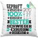 Schwiegercousin Geschenk Lustiger Spruch für Schwiegercousin Geschenkidee Bester Schwiegercousin Der WeltKissen mit Füllung 40x40 (Grau) Grün Trendation