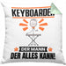 Keyboarder Kissen mit Füllung 40x40 Geschenk für Keyboarder Der Mann Der Alles Kann Geschenkidee zum Geburtstag (Grau) Grün Trendation
