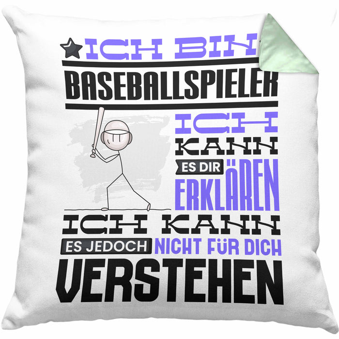 Baseballspieler Geschenk Kaffee-Kissen mit Füllung 40x40 Geschenkidee für Baseballspieler Ich Bin Baseballspieler Ich Kann Es Dir Erklären Jedoch Nicht Für Dich Verstehen Spruch Lustig (Grau) Grün Trendation