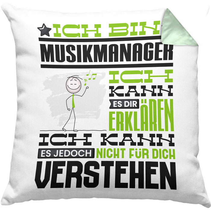 Musikmanager Geschenk Kissen mit Füllung 40x40 Geschenkidee für Musikmanager Geburtstag Lustig Ich Bin Musikmanager Ich Kann Es Dir Erklären Aber Nicht Für Dich Verstehen (Grau) Grün Trendation