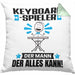 Keyboard-Spieler Kissen mit Füllung 40x40 Geschenk für Keyboard-Spieler Der Mann Der Alles Kann Geschenkidee zum Geburtstag (Grau) Grün Trendation
