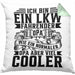 LKW Opa Kissen mit Füllung 40x40 Geschenk Ich Bin Ein LKW Fahrender Opa Wie Ein Normaler Opa Nur Viel Cooler Vatertag (Grau) Grün Trendation
