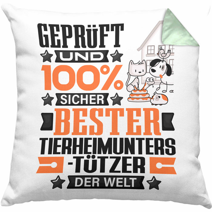 Tierheimunterstützer Geschenk Lustiger Spruch für Tierheimunterstützer Geschenkidee Bester Tierheimunterstützer Der WeltKissen mit Füllung 40x40 (Grau) Grün Trendation