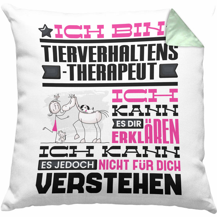 Tierverhaltenstherapeut Geschenk Kaffee-Kissen mit Füllung 40x40 Geschenkidee für Tierverhaltenstherapeut Ich Bin Tierverhaltenstherapeut Ich Kann Es Dir Erklären Jedoch Nicht Für Dich Verstehen Spruch Lustig (Grau) Grün Trendation