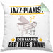 Jazz-Pianist Kissen mit Füllung 40x40 Geschenk für Jazz-Pianist Der Mann Der Alles Kann Geschenkidee zum Geburtstag (Grau) Grün Trendation