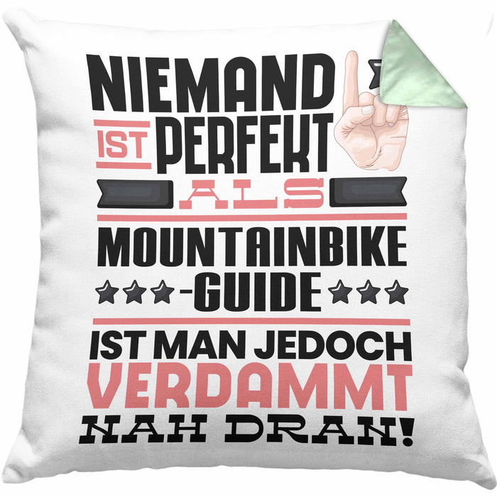 Mountainbike-Guide Geschenk Kissen mit Füllung 40x40 Lustige Geschenkidee für Mountainbike-Guide Geburtstag Niemand Ist Perfekt Aber Als Mountainbike-Guide Ist Man Nah Dran (Grau) Grün Trendation
