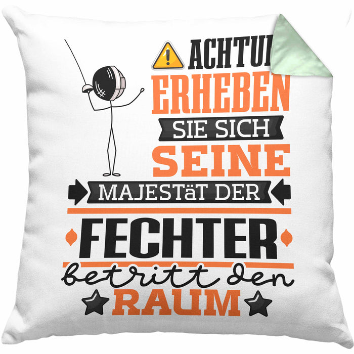 Fechter Geschenk Kissen mit Füllung 40x40 Lustiger Spruch Erheben Sie Sich Der Fechter Betritt den Raum (Grau) Grün Trendation
