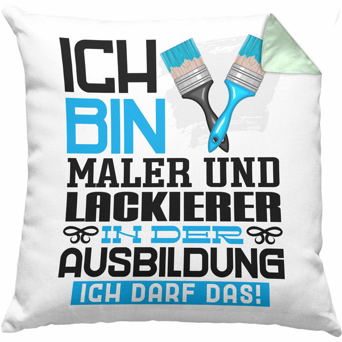 Maler und Lackierer Ausbildung Kissen mit Füllung 40x40 Geschenk Ich Bin Maler und Lackierer In Der Ausbildung Ich Darf Das Geschenkidee Spruch (Grau) Grün Trendation