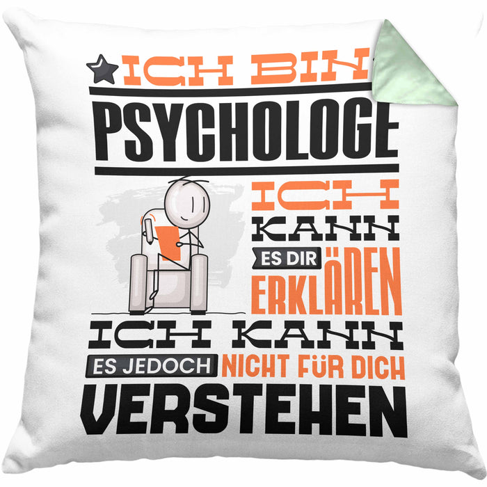 Psychologe Geschenk Kissen mit Füllung 40x40 Geschenkidee für Psychologe Geburtstag Lustiger Spruch Ich Bin Psychologe Ich Kann Es Dir Erklären Aber Nicht Für Dich Verstehen (Grau) Grün Trendation