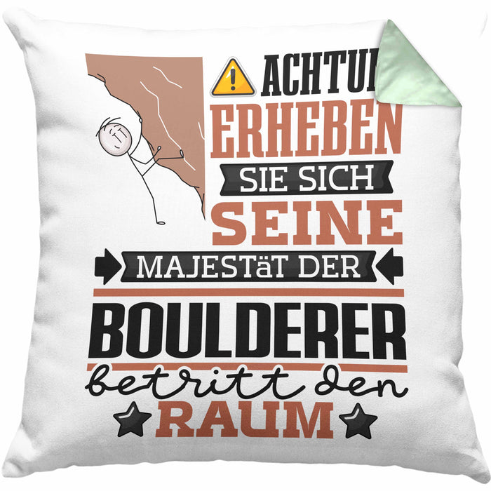 Boulderer Geschenk Kissen mit Füllung 40x40 Lustiger Spruch Erheben Sie Sich Der Boulderer Betritt den Raum (Grau) Grün Trendation