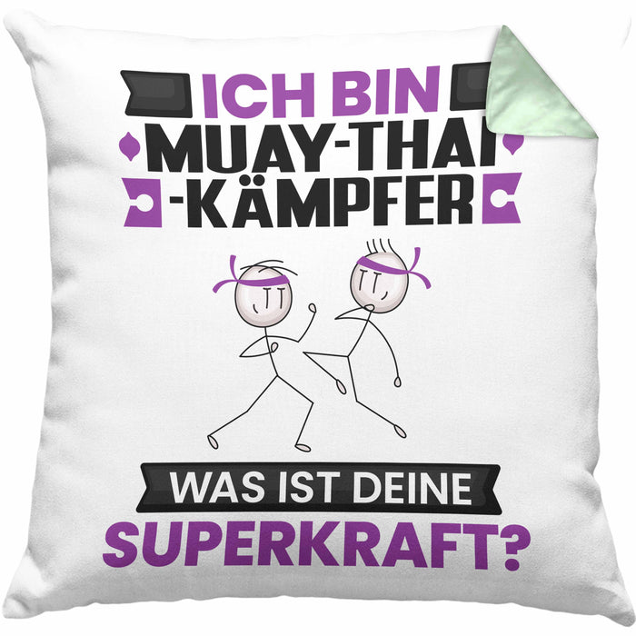 Muay-Thai-Kämpfer Kissen mit Füllung 40x40 Geschenk für Muay-Thai-Kämpfer Geburtstag Lustiger Spruch Was Ist Deine Superkraft (Grau) Grün Trendation