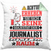 Journalist Geschenk Kissen mit Füllung 40x40 Lustiger Spruch Erheben Sie Sich Der Journalist Betritt den Raum (Grau) Grün Trendation