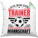 Fußball-Trainer Kissen mit Füllung 40x40 Geschenk Coach Bester Trainer Ich Bin Der Trainer Einer Absolut Geilen Mannschaft Und Ja Sie Haben Mir Diese Kissen mit Füllung 40x40 Geschenkt (Grau) Grün Trendation
