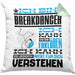 Breakdancer Geschenk Kaffee-Kissen mit Füllung 40x40 Geschenkidee für Breakdancer Ich Bin Breakdancer Ich Kann Es Dir Erklären Jedoch Nicht Für Dich Verstehen Spruch Lustig (Grau) Grün Trendation