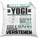 Yogi Geschenk Kaffee-Kissen mit Füllung 40x40 Geschenkidee für Yogi Ich Bin Yogi Ich Kann Es Dir Erklären Jedoch Nicht Für Dich Verstehen Spruch Lustig (Grau) Grün Trendation