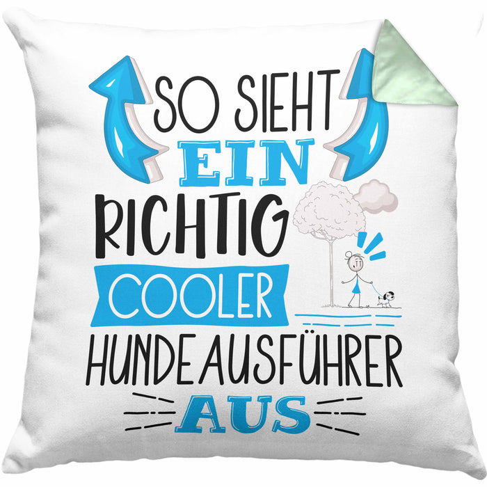 Hundeausführer Kissen mit Füllung 40x40 So Sieht Ein Richtig Cooler Hundeausführer Aus Geschenk Lustiger Spruch Geschenkidee (Grau) Grün Trendation