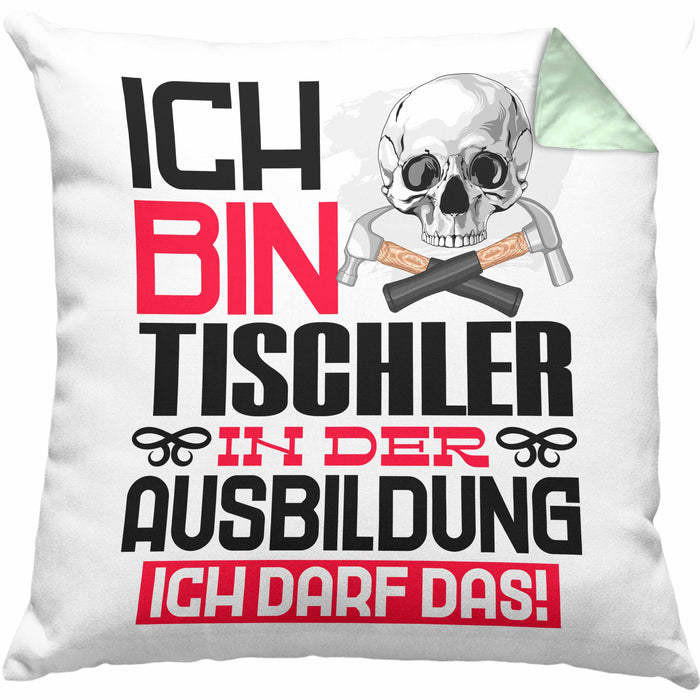 Tischler Ausbildung Kissen mit Füllung 40x40 Geschenk Ich Bin Tischler In Der Ausbildung Ich Darf Das Geschenkidee Spruch (Grau) Grün Trendation