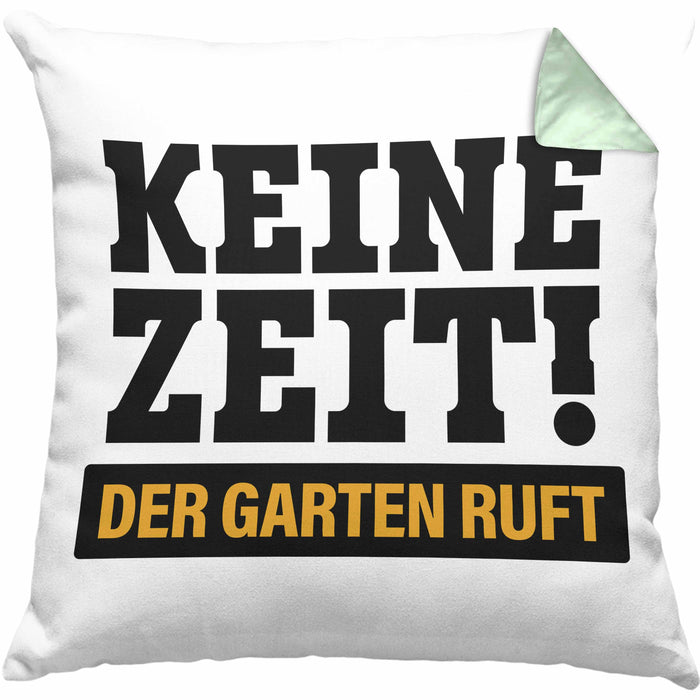 Keine Zeit Kissen mit Füllung 40x40 mit Spruch Garten Hobbygärtner Geschenk Lustig Gärtnerin Geschenkidee Gärtner (Grau) Grün Trendation