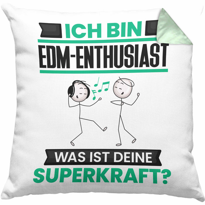EDM-Enthusiast Kissen mit Füllung 40x40 Geschenk für EDM-Enthusiast Geburtstag Lustiger Spruch Was Ist Deine Superkraft (Grau) Grün Trendation