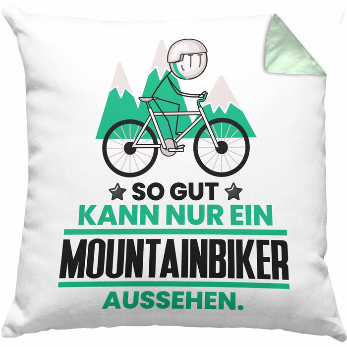 Mountainbiker Geschenk Kissen mit Füllung 40x40 So Gut Kann Nur Ein Mountainbiker Aussehen Geschenkidee (Grau) Grün Trendation