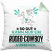 Rodeo-Cowboy Geschenk Kissen mit Füllung 40x40 So Gut Kann Nur Ein Rodeo-Cowboy Aussehen Geschenkidee (Grau) Grün Trendation