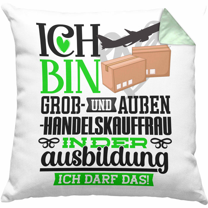 Groß- und Außenhandelskauffrau Ausbildung Start Geschenk Kissen mit Füllung 40x40 Ich Bin Groß- und Außenhandelskauffrau In Der Ausbildung Ich Darf Das Geschenkidee (Grau) Grün Trendation