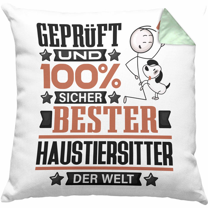 Haustiersitter Geschenk Lustiger Spruch für Haustiersitter Geschenkidee Bester Haustiersitter Der WeltKissen mit Füllung 40x40 (Grau) Grün Trendation