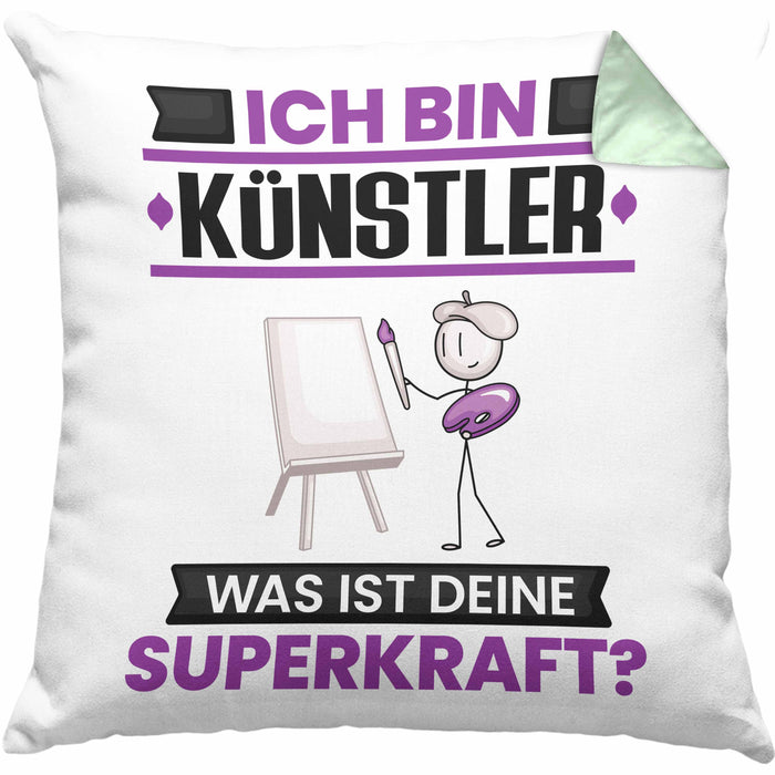 Künstler Kissen mit Füllung 40x40 Geschenk für Künstler Geburtstag Lustiger Spruch Was Ist Deine Superkraft (Grau) Grün Trendation