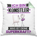 Künstler Kissen mit Füllung 40x40 Geschenk für Künstler Geburtstag Lustiger Spruch Was Ist Deine Superkraft (Grau) Grün Trendation