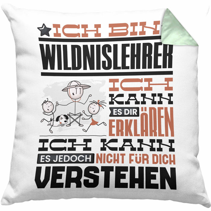 Wildnislehrer Geschenk Kaffee-Kissen mit Füllung 40x40 Geschenkidee für Wildnislehrer Ich Bin Wildnislehrer Ich Kann Es Dir Erklären Jedoch Nicht Für Dich Verstehen Spruch Lustig (Grau) Grün Trendation