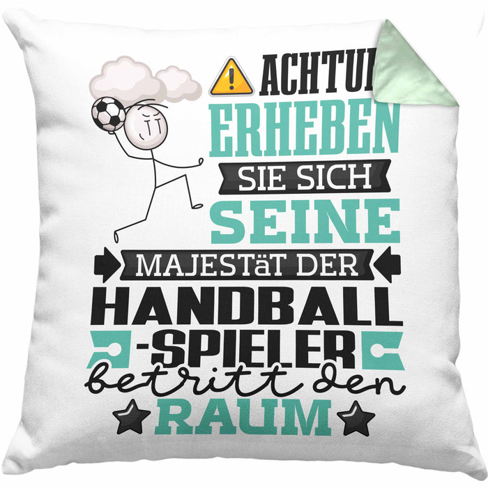 Handballspieler Geschenk Kissen mit Füllung 40x40 Lustiger Spruch Erheben Sie Sich Der Handballspieler Betritt den Raum (Grau) Grün Trendation