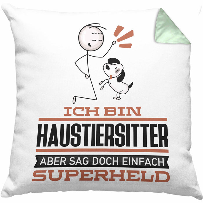 Haustiersitter Geschenk Kissen mit Füllung 40x40 Ich Bin Haustiersitter Aber Sag Doch Einfach Superheld Lustige Geschenkdiee für Haustiersitter (Grau) Grün Trendation