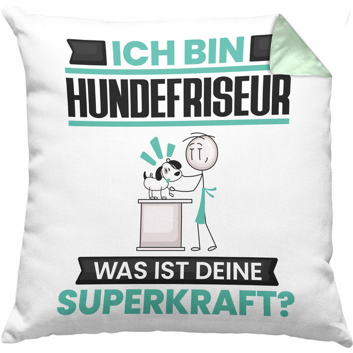 Hundefriseur Kissen mit Füllung 40x40 Geschenk für Hundefriseur Geburtstag Lustiger Spruch Was Ist Deine Superkraft (Grau) Grün Trendation