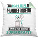 Hundefriseur Kissen mit Füllung 40x40 Geschenk für Hundefriseur Geburtstag Lustiger Spruch Was Ist Deine Superkraft (Grau) Grün Trendation