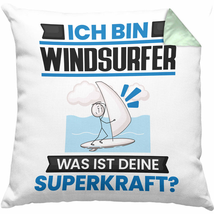 Windsurfer Kissen mit Füllung 40x40 Geschenk für Windsurfer Geburtstag Lustiger Spruch Was Ist Deine Superkraft (Grau) Grün Trendation