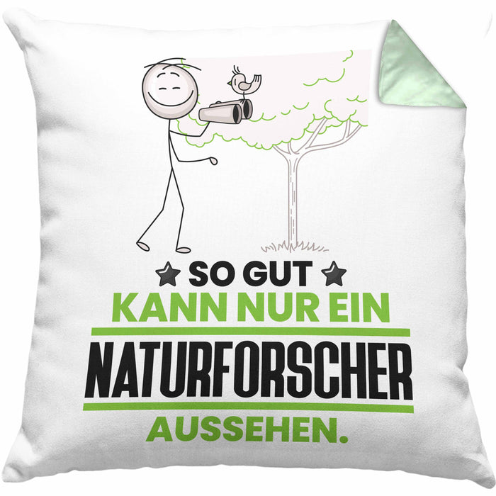 Naturforscher Geschenk Kissen mit Füllung 40x40 So Gut Kann Nur Ein Naturforscher Aussehen Geschenkidee (Grau) Grün Trendation