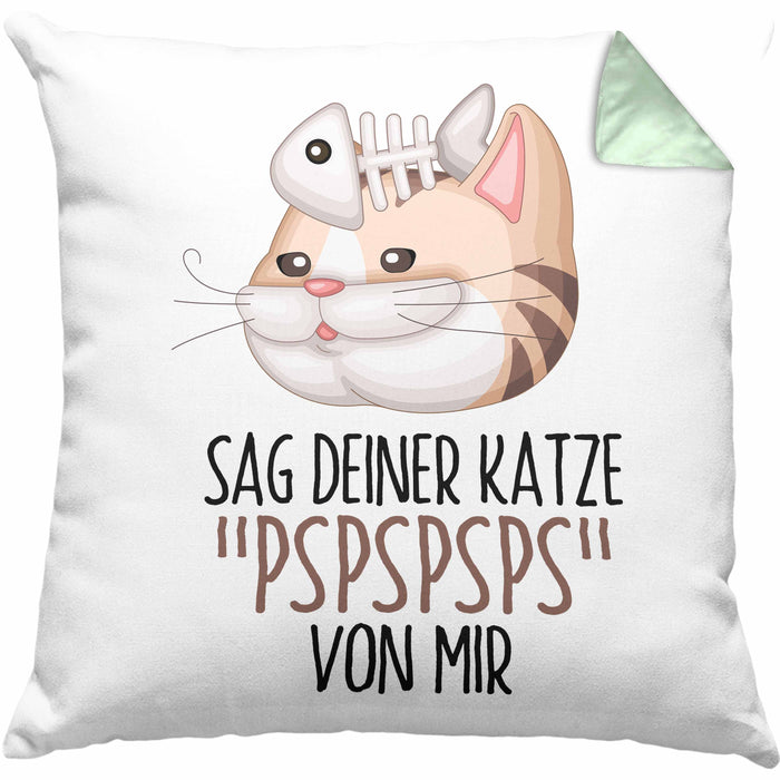 Sag Deiner Katze Pspspsps Von Mir Kissen mit Füllung 40x40 Geschenkidee für Katzen-Besitzerin Katzenmama (Grau) Grün Trendation
