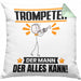 Trompeter Kissen mit Füllung 40x40 Geschenk für Trompeter Der Mann Der Alles Kann Geschenkidee zum Geburtstag (Grau) Grün Trendation