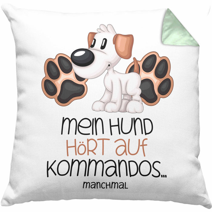 Hundebesitzer Kissen mit Füllung 40x40 Geschenk Mein Hund Hört Auf Kommandos Manchmal Geschenkidee Hunde Mama Frauchen Herrchen (Grau) Grün Trendation