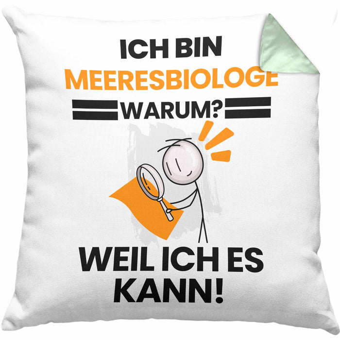 Meeresbiologe Geschenk Kissen mit Füllung 40x40 Lustiger Spruch Ich Bin Meeresbiologe Warum Weil Ich Es Kann Geschenkidee Bester Meeresbiologe Geburtstag (Grau) Grün Trendation