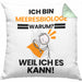 Meeresbiologe Geschenk Kissen mit Füllung 40x40 Lustiger Spruch Ich Bin Meeresbiologe Warum Weil Ich Es Kann Geschenkidee Bester Meeresbiologe Geburtstag (Grau) Grün Trendation