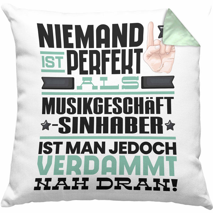 Musikgeschäftsinhaber Geschenk Kissen mit Füllung 40x40 Lustige Geschenkidee für Musikgeschäftsinhaber Geburtstag Niemand Ist Perfekt Aber Als Musikgeschäftsinhaber Ist Man Nah Dran (Grau) Grün Trendation