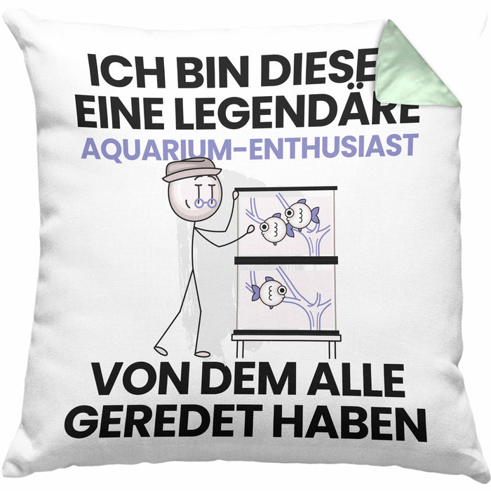 Aquarium-Enthusiast Geschenk Kissen mit Füllung 40x40 Lustige Geschenkidee Geburtstag für Aquarium-Enthusiast Ich Bin Dieser Legendäre Aquarium-Enthusiast Von Dem Alle Geredet Haben (Grau) Grün Trendation