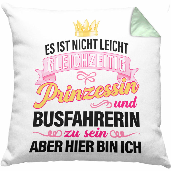 Busfahrerin Geschenk Kissen mit Füllung 40x40 Lustig Spruch Geschenkidee Bus-Fahrerin Prinzessin Zubehör (Grau) Grün Trendation