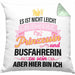 Busfahrerin Geschenk Kissen mit Füllung 40x40 Lustig Spruch Geschenkidee Bus-Fahrerin Prinzessin Zubehör (Grau) Grün Trendation