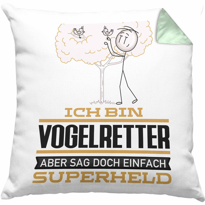 Vogelretter Geschenk Kissen mit Füllung 40x40 Ich Bin Vogelretter Aber Sag Doch Einfach Superheld Lustige Geschenkdiee für Vogelretter (Grau) Grün Trendation