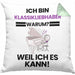 Klassikliebhaber Geschenk Kissen mit Füllung 40x40 Lustiger Spruch Ich Bin Klassikliebhaber Warum Weil Ich Es Kann Geschenkidee Bester Klassikliebhaber Geburtstag (Grau) Grün Trendation