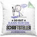 Schriftsteller Geschenk Kissen mit Füllung 40x40 So Gut Kann Nur Ein Schriftsteller Aussehen Geschenkidee (Grau) Grün Trendation