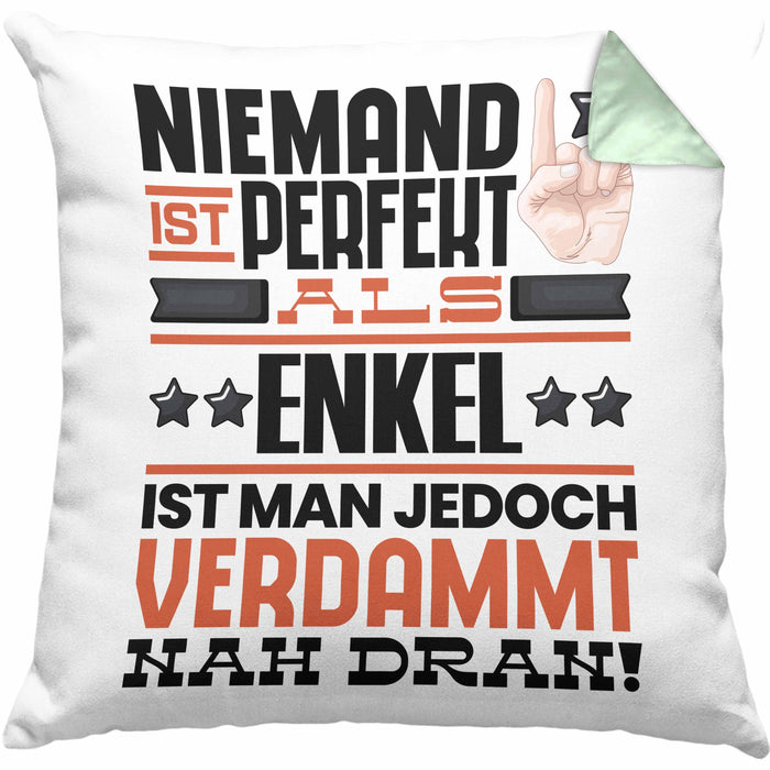 Enkel Geschenk Kissen mit Füllung 40x40 Lustige Geschenkidee für Enkel Geburtstag Niemand Ist Perfekt Aber Als Enkel Ist Man Nah Dran (Grau) Grün Trendation