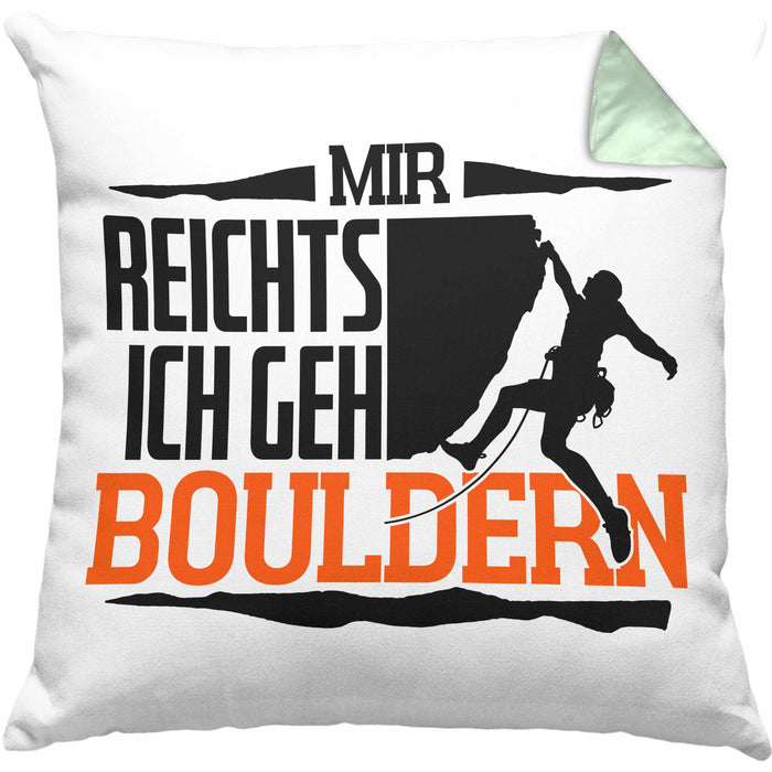 Klettern Kissen mit Füllung 40x40 Geschenk mit Bouldern Motiv Mir Reichts Ich Geh Bouldern (Grau) Grün Trendation
